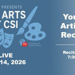 Young Artists’ Recital Begins Now on CSI-TV