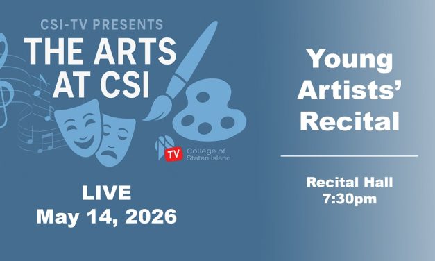 Young Artists’ Recital Begins Now on CSI-TV