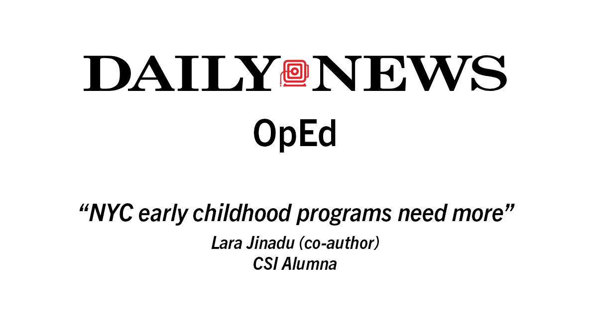 CSI Alumna Co-Authors Op-Ed on NYC’s Early Childhood Programs