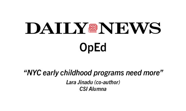 CSI Alumna Co-Authors Op-Ed on NYC’s Early Childhood Programs