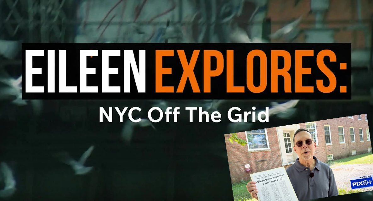 CSI’s Willowbrook Legacy Featured in PIX11’s “Eileen Explores”