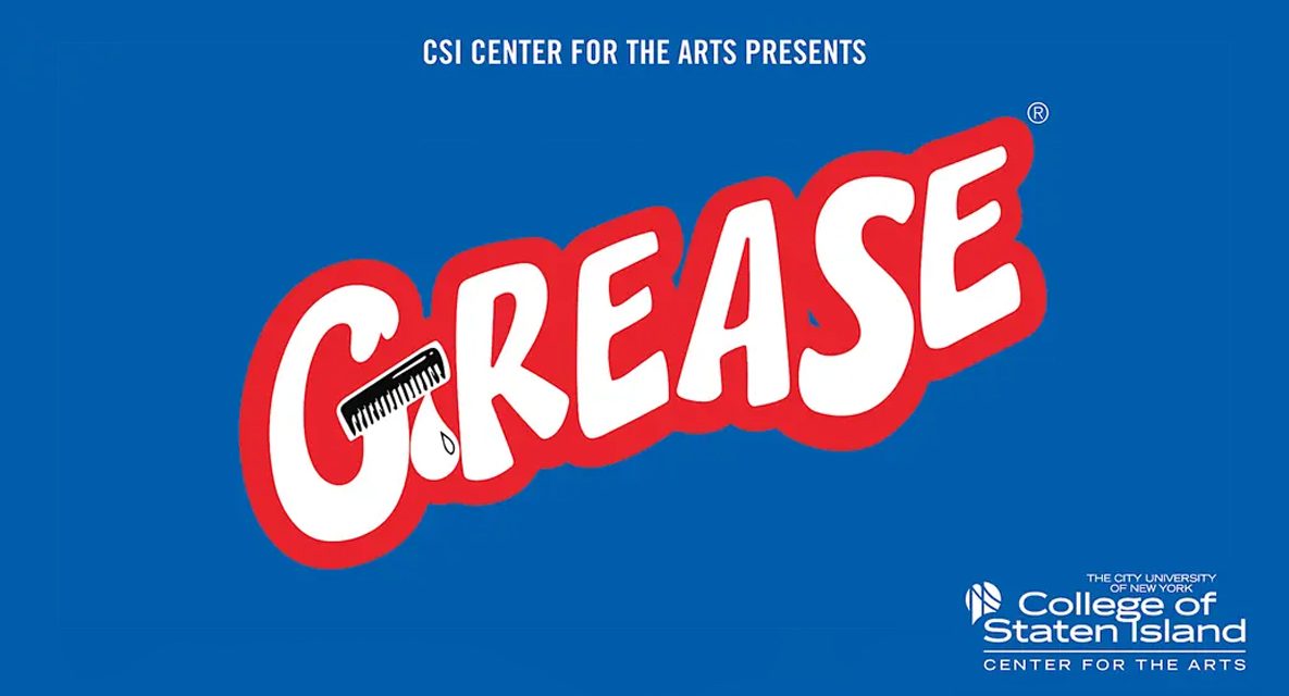 College of Staten Island Center for the Arts Announces Cast and Creative Team for “Grease”
