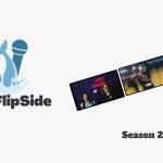 A New Season of “The FlipSide” has Debuted